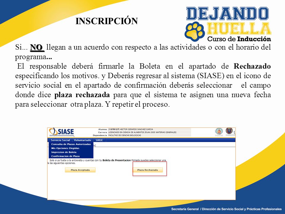 INSCRIPCIÓN Si... NO llegan a un acuerdo con respecto a las actividades o con el horario del programa...