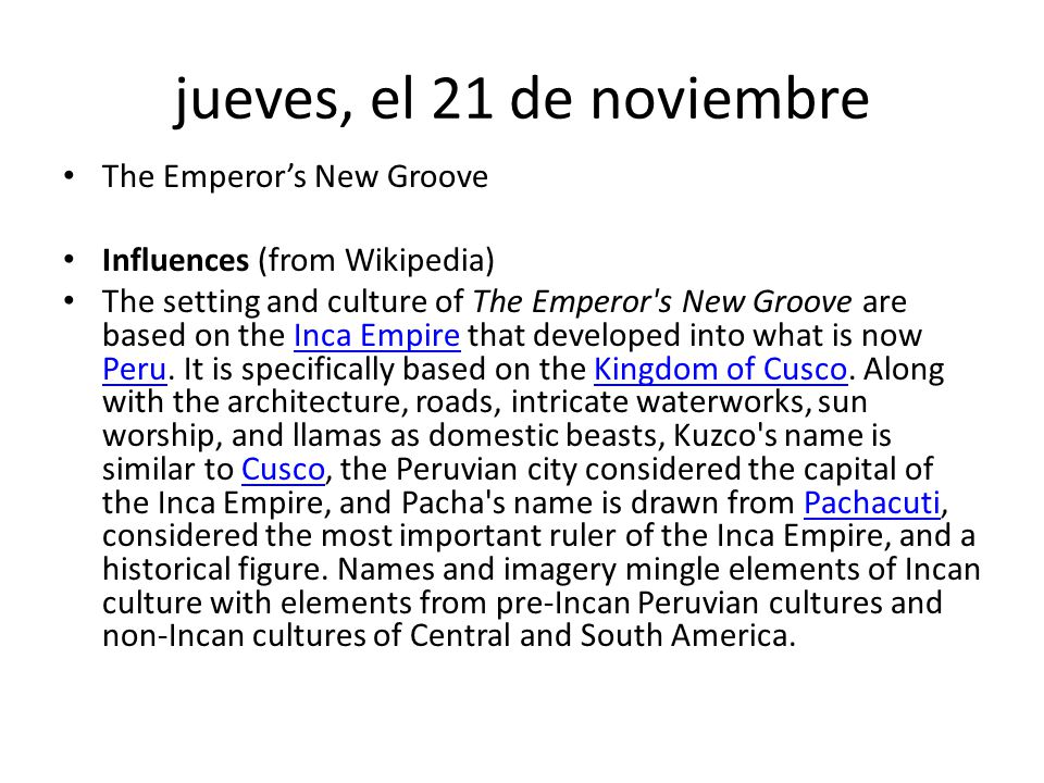 jueves, el 21 de noviembre The Emperor’s New Groove