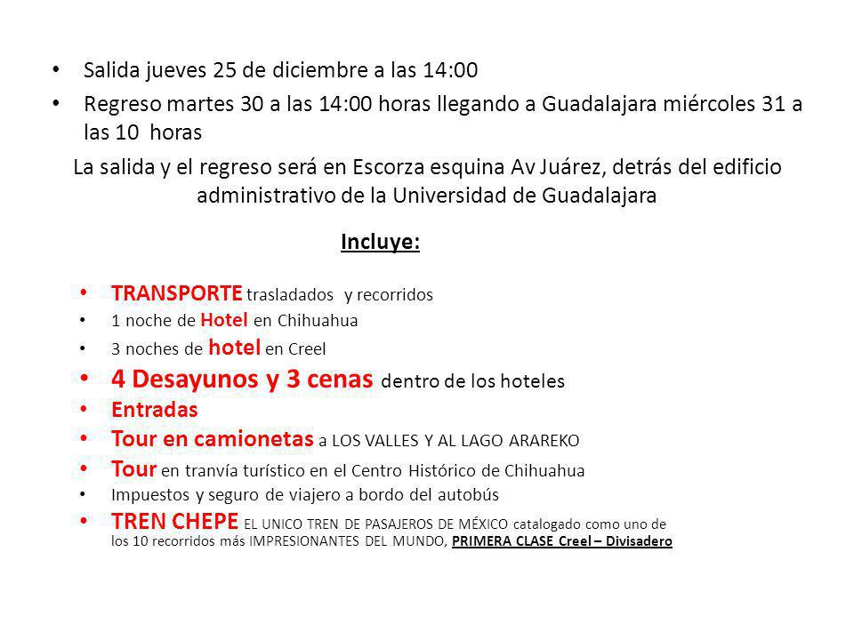 4 Desayunos y 3 cenas dentro de los hoteles