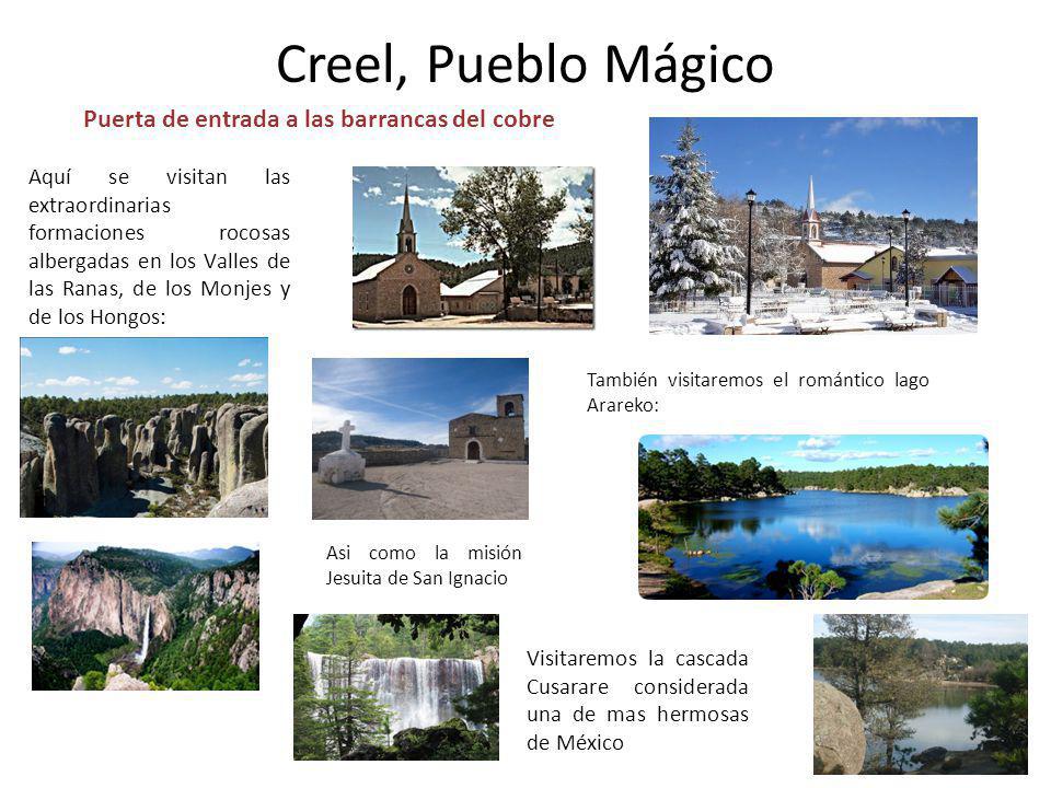 Creel, Pueblo Mágico Puerta de entrada a las barrancas del cobre