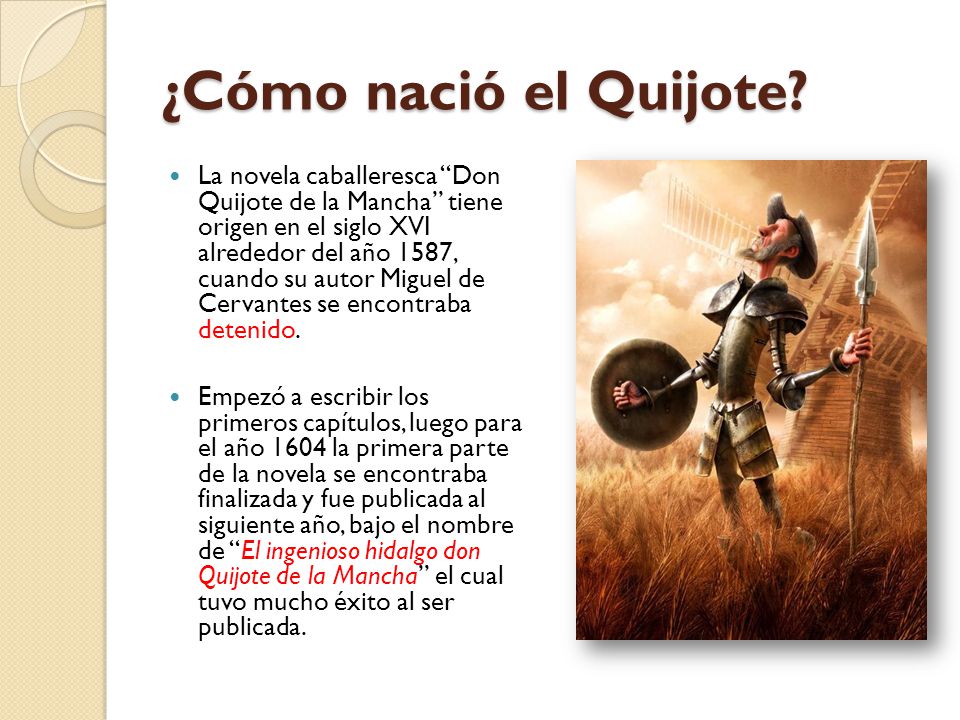 ¿Cómo nació el Quijote