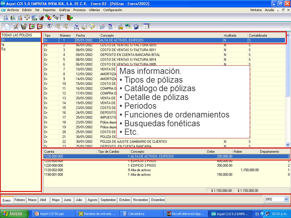 Mas información. Tipos de pólizas. Catálogo de pólizas. Detalle de pólizas. Periodos. Funciones de ordenamientos.