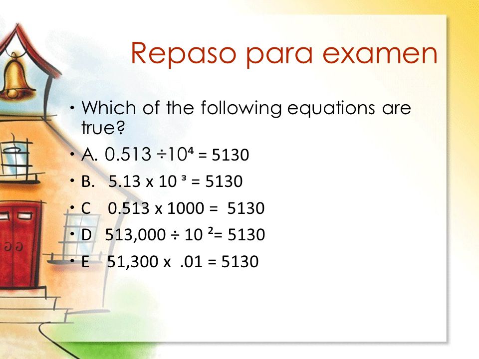 Repaso para examen Which of the following equations are true