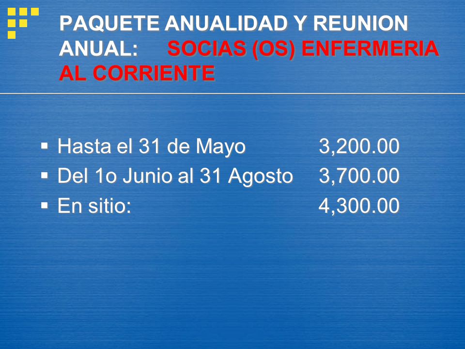 PAQUETE ANUALIDAD Y REUNION ANUAL: SOCIAS (OS) ENFERMERIA AL CORRIENTE