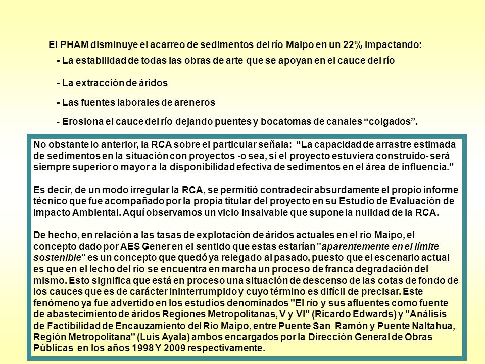 El PHAM disminuye el acarreo de sedimentos del río Maipo en un 22% impactando: