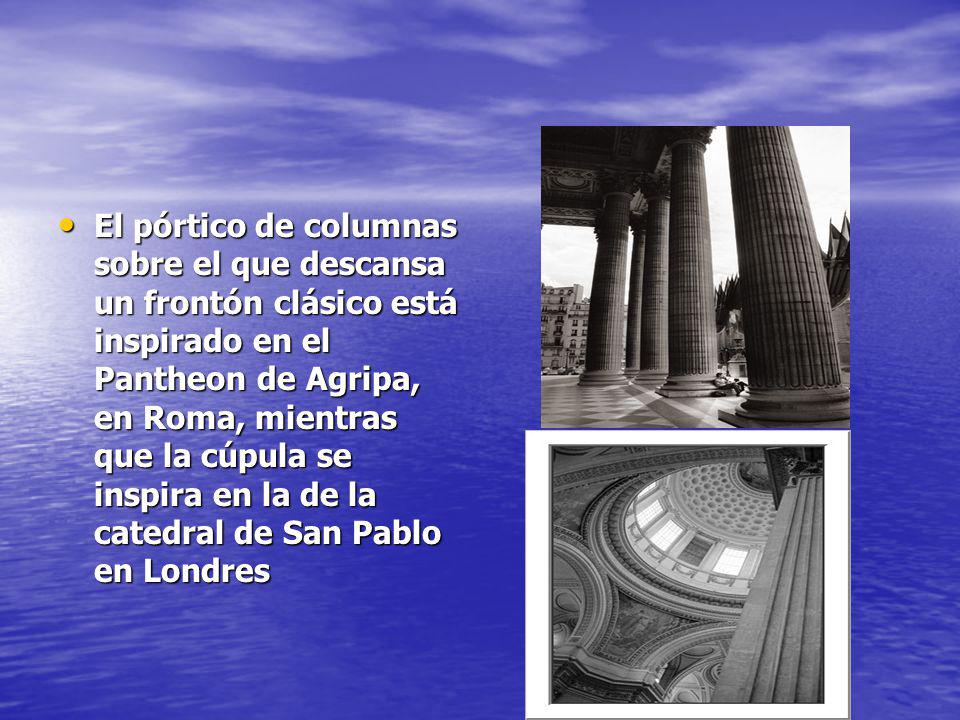 El pórtico de columnas sobre el que descansa un frontón clásico está inspirado en el Pantheon de Agripa, en Roma, mientras que la cúpula se inspira en la de la catedral de San Pablo en Londres