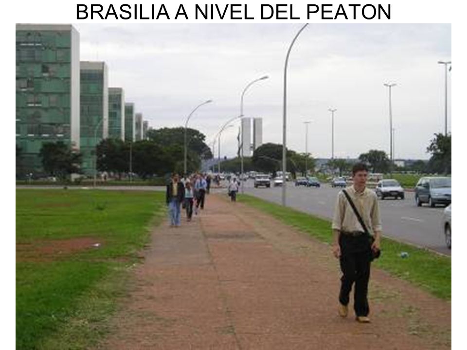 BRASILIA A NIVEL DEL PEATON
