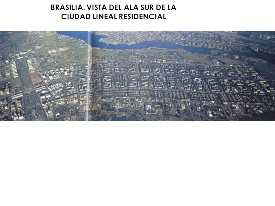 BRASILIA. VISTA DEL ALA SUR DE LA CIUDAD LINEAL RESIDENCIAL