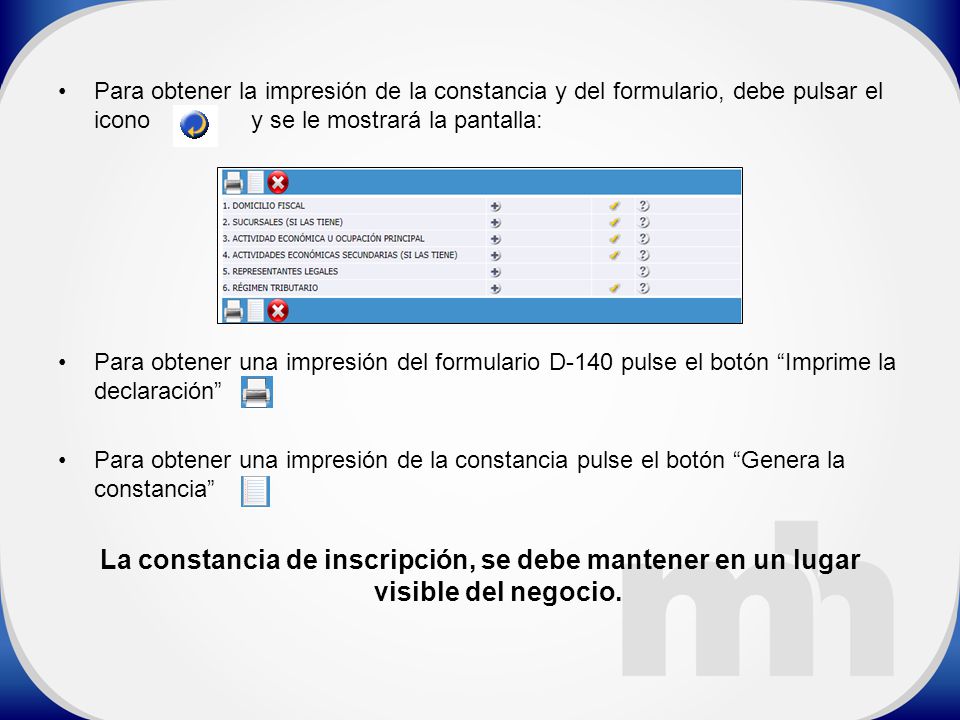 Para obtener la impresión de la constancia y del formulario, debe pulsar el icono y se le mostrará la pantalla: