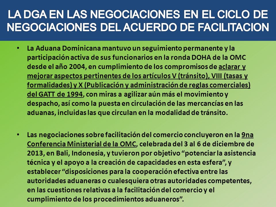LA DGA EN LAS NEGOCIACIONES EN EL CICLO DE NEGOCIACIONES DEL ACUERDO DE FACILITACION