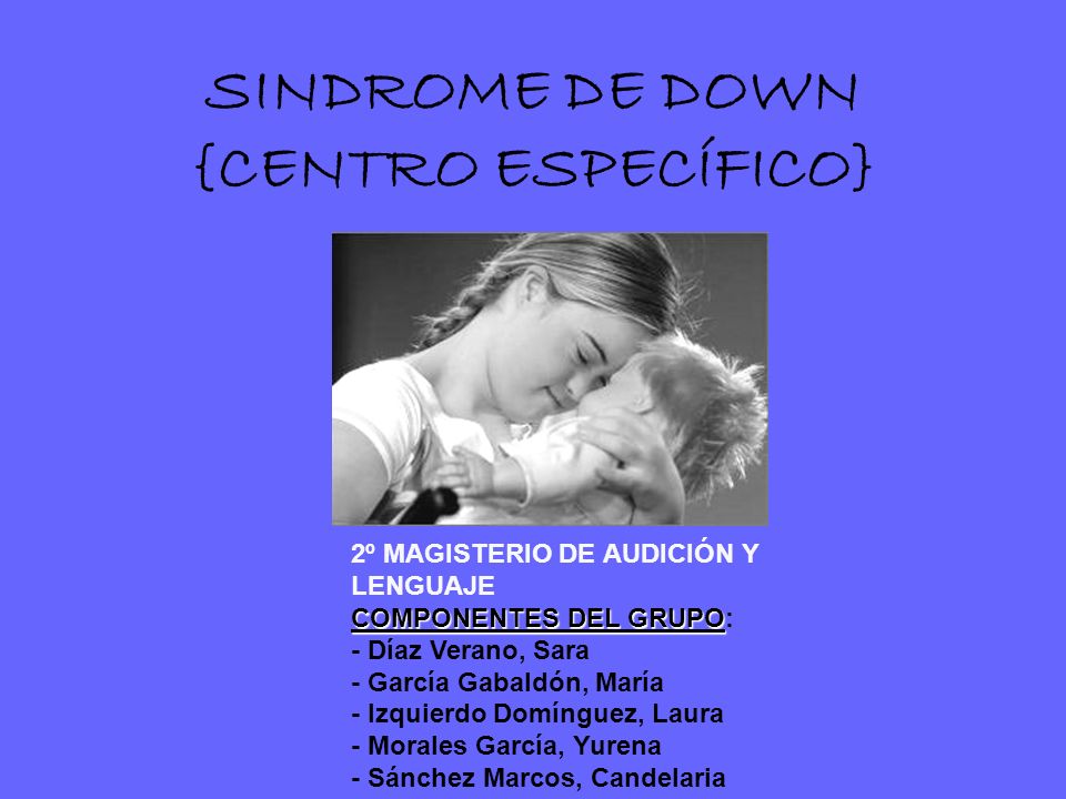 SINDROME DE DOWN {CENTRO ESPECÍFICO}