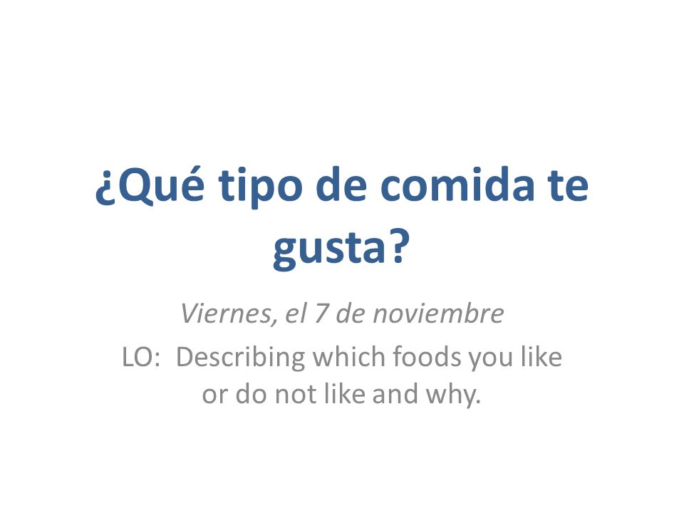 ¿Qué tipo de comida te gusta