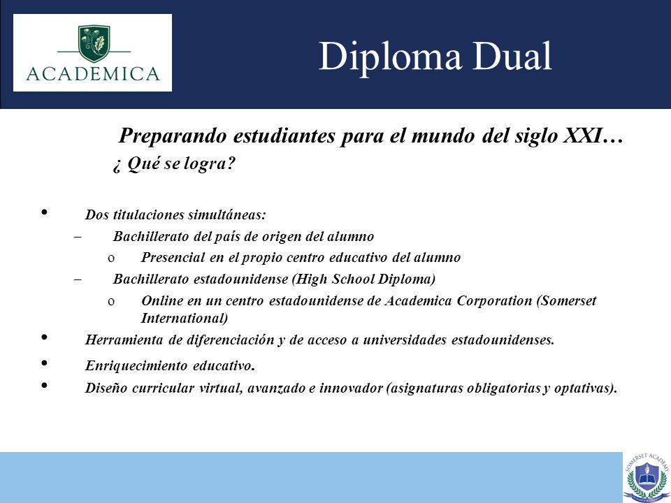 Diploma Dual Preparando estudiantes para el mundo del siglo XXI…