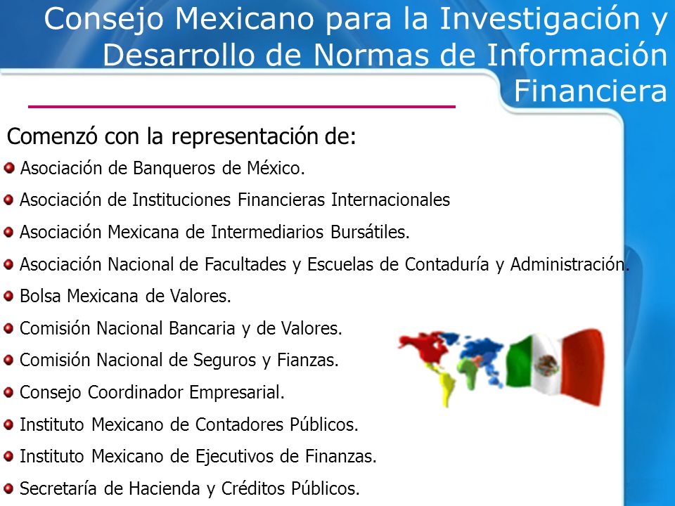 Consejo Mexicano para la Investigación y Desarrollo de Normas de Información Financiera