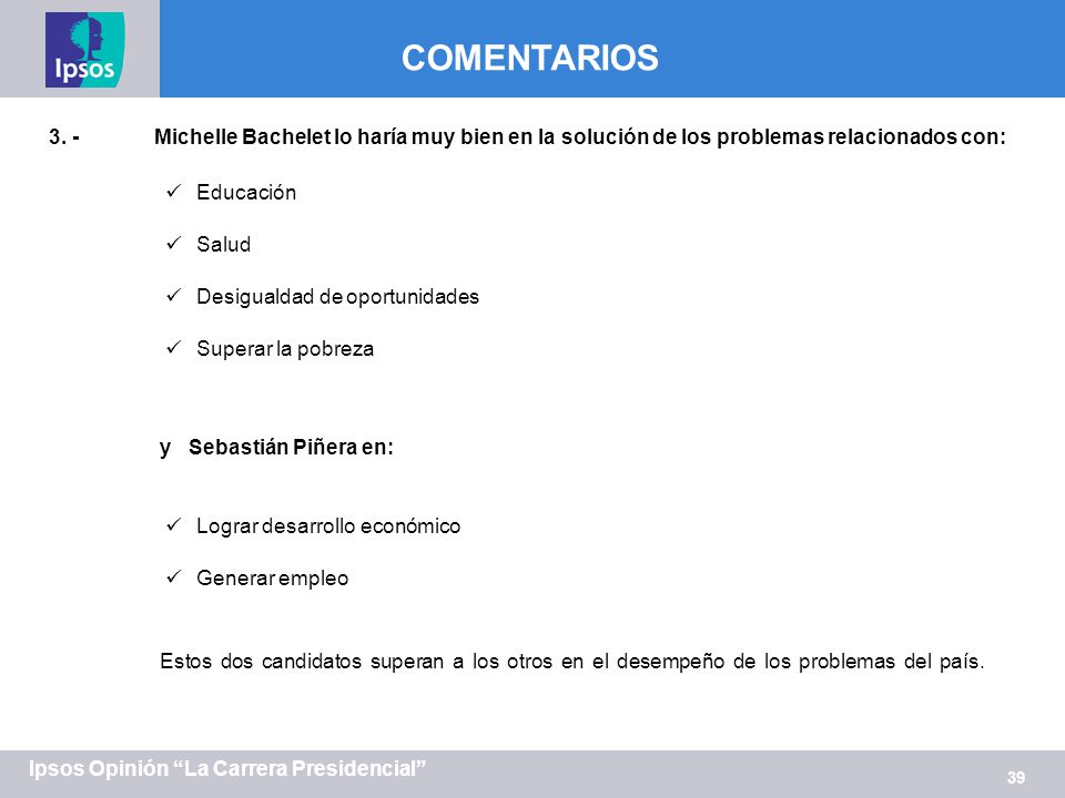 COMENTARIOS 3. - Michelle Bachelet lo haría muy bien en la solución de los problemas relacionados con: