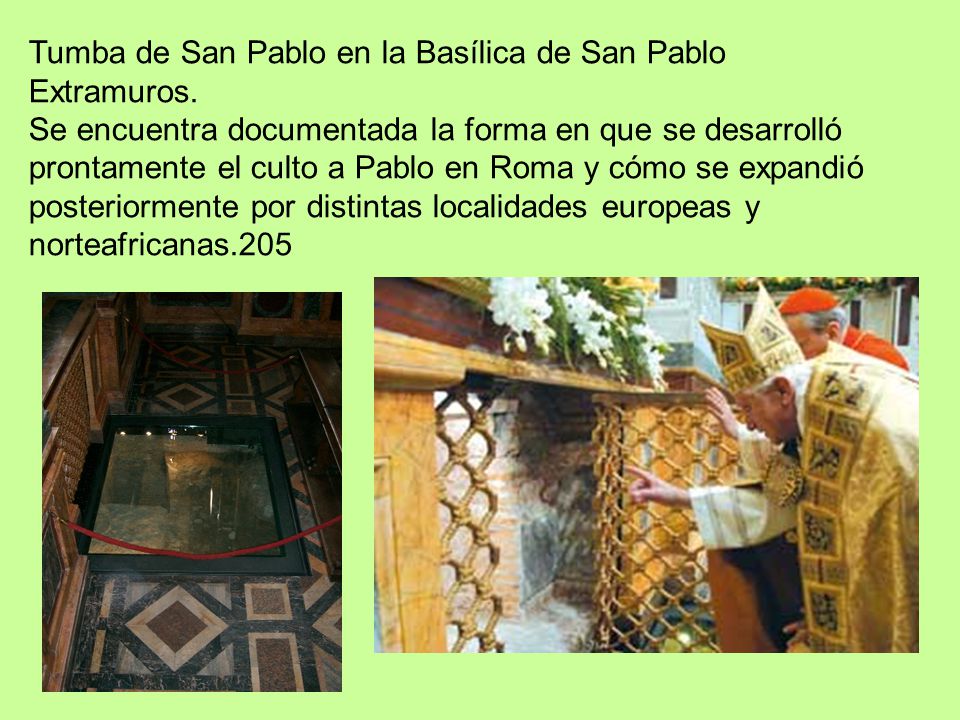 Tumba de San Pablo en la Basílica de San Pablo Extramuros.