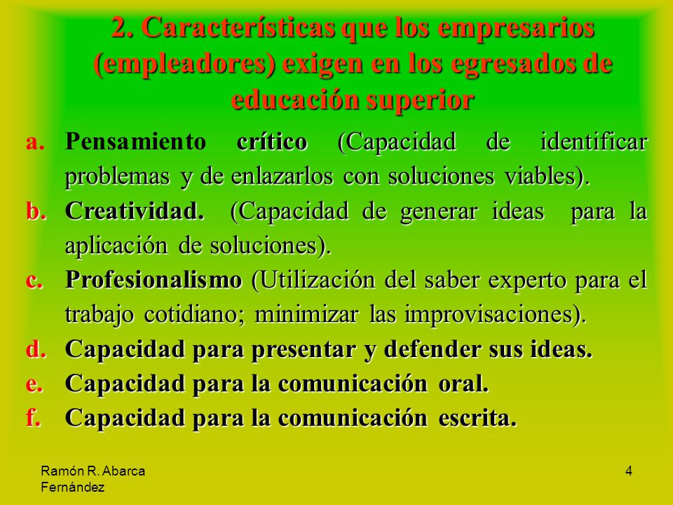 2. Características que los empresarios (empleadores) exigen en los egresados de educación superior