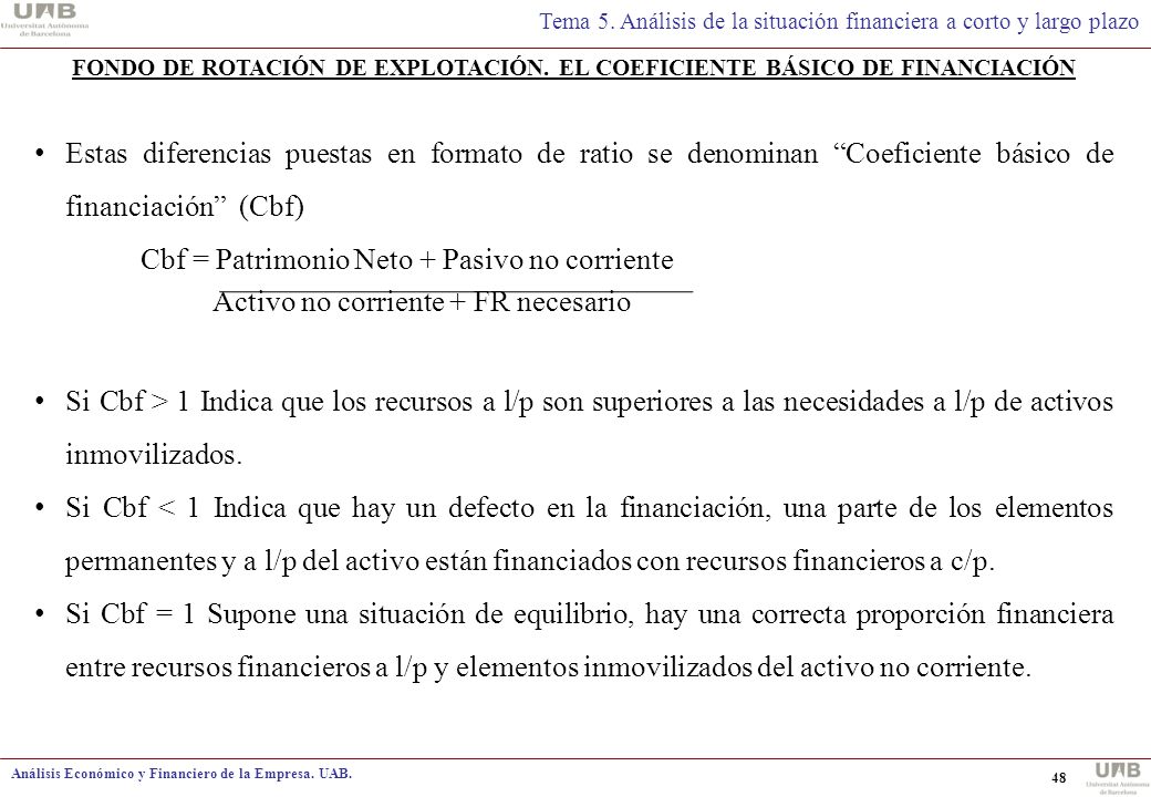 Cbf = Patrimonio Neto + Pasivo no corriente