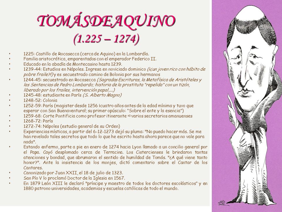 TOMÁSDEAQUINO (1.225 – 1274) 1225: Castillo de Rocasecca (cerca de Aquino) en la Lombardía.