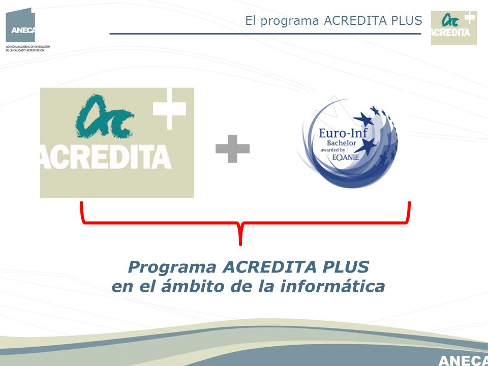 Programa ACREDITA PLUS en el ámbito de la informática