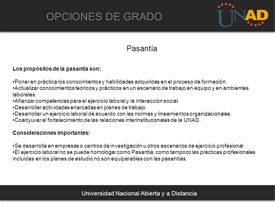 OPCIONES DE GRADO Pasantía Universidad Nacional Abierta y a Distancia