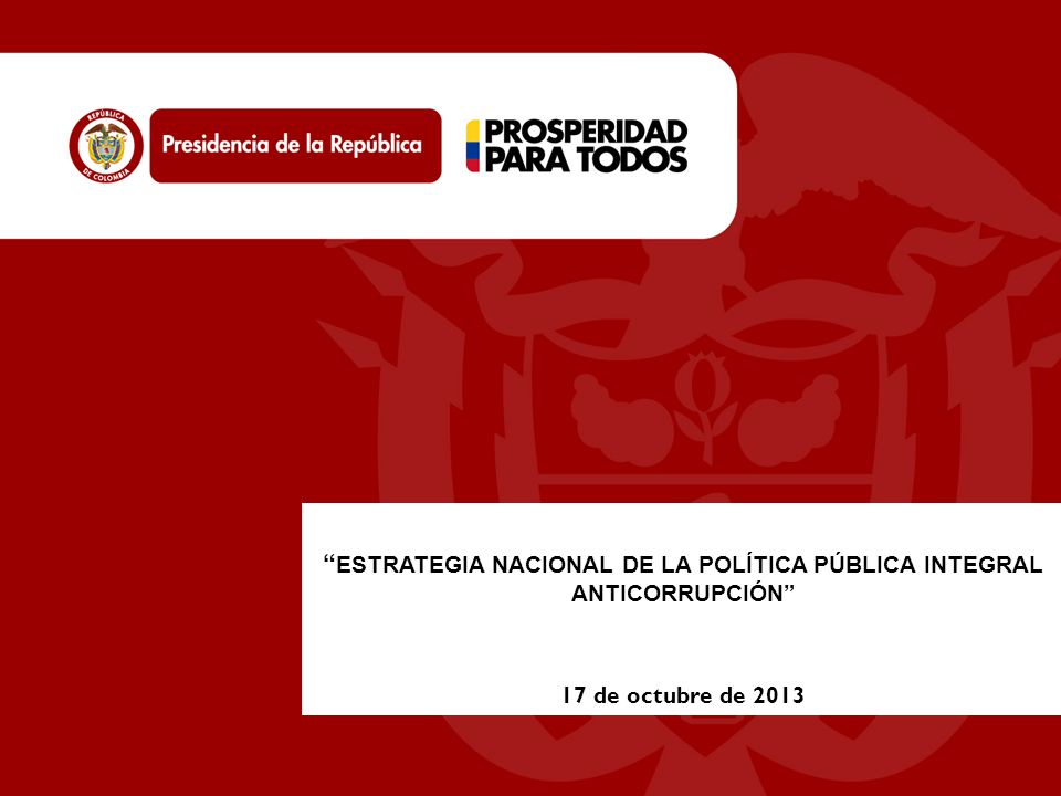 ESTRATEGIA NACIONAL DE LA POLÍTICA PÚBLICA INTEGRAL ANTICORRUPCIÓN