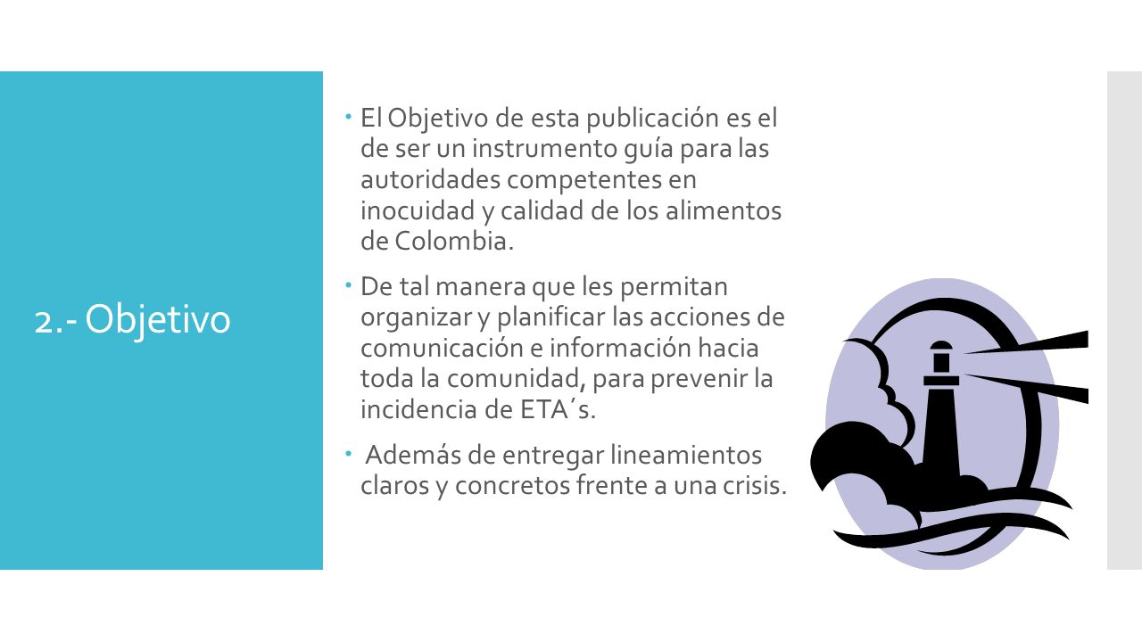 El Objetivo de esta publicación es el de ser un instrumento guía para las autoridades competentes en inocuidad y calidad de los alimentos de Colombia.