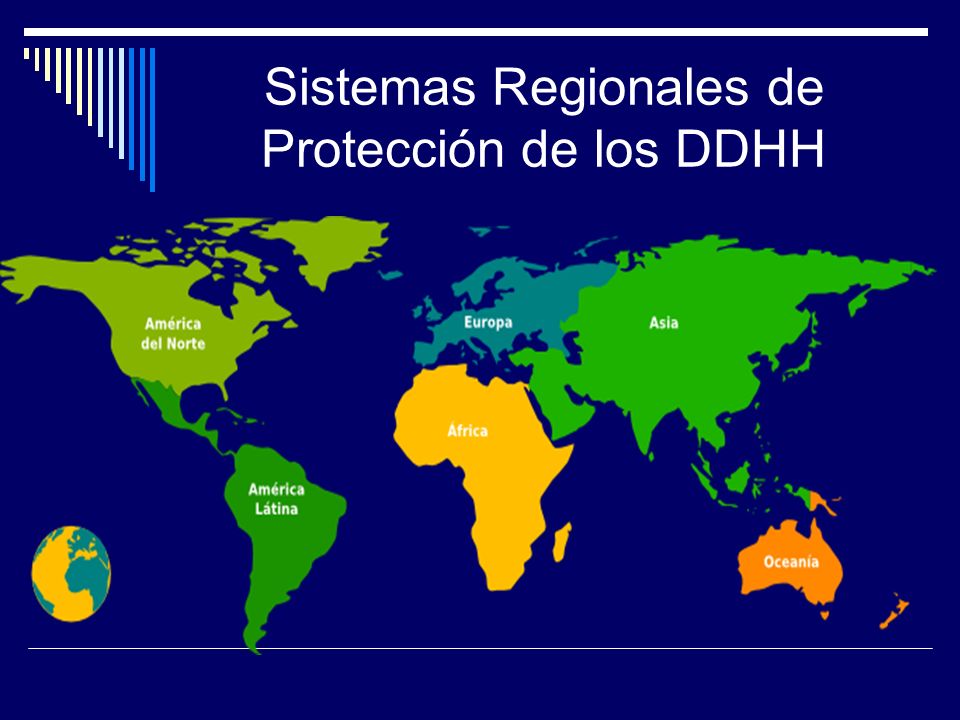 Sistemas Regionales de Protección de los DDHH