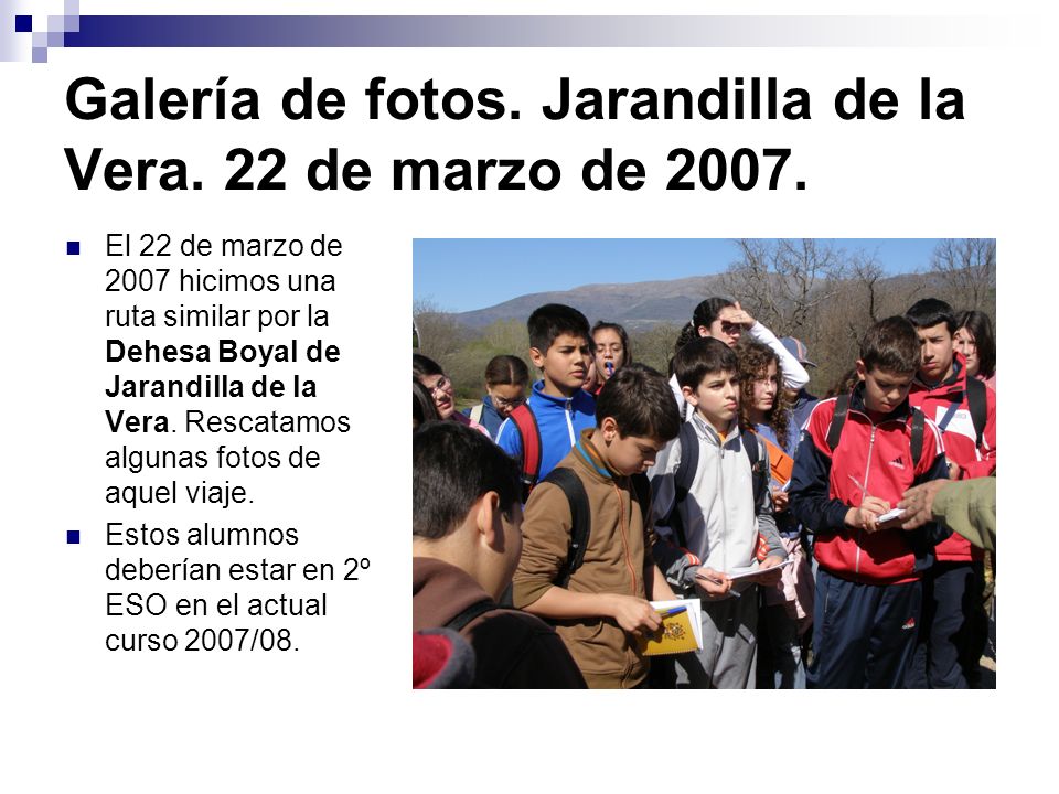 Galería de fotos. Jarandilla de la Vera. 22 de marzo de 2007.
