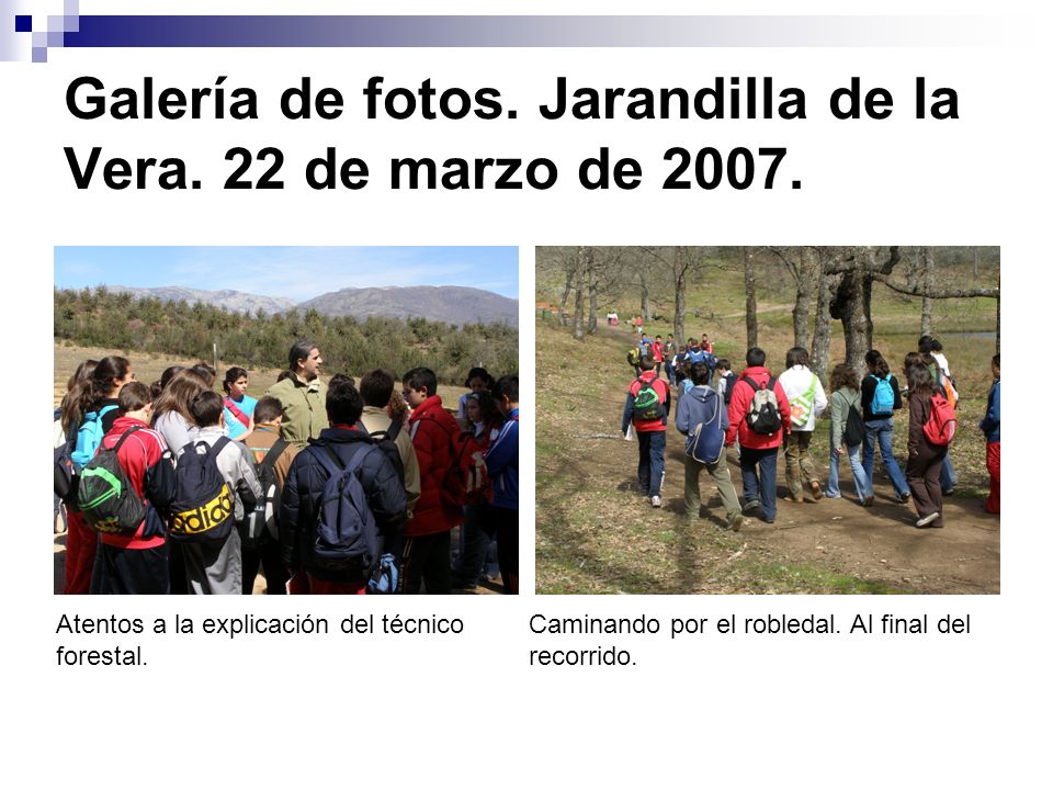 Galería de fotos. Jarandilla de la Vera. 22 de marzo de 2007.