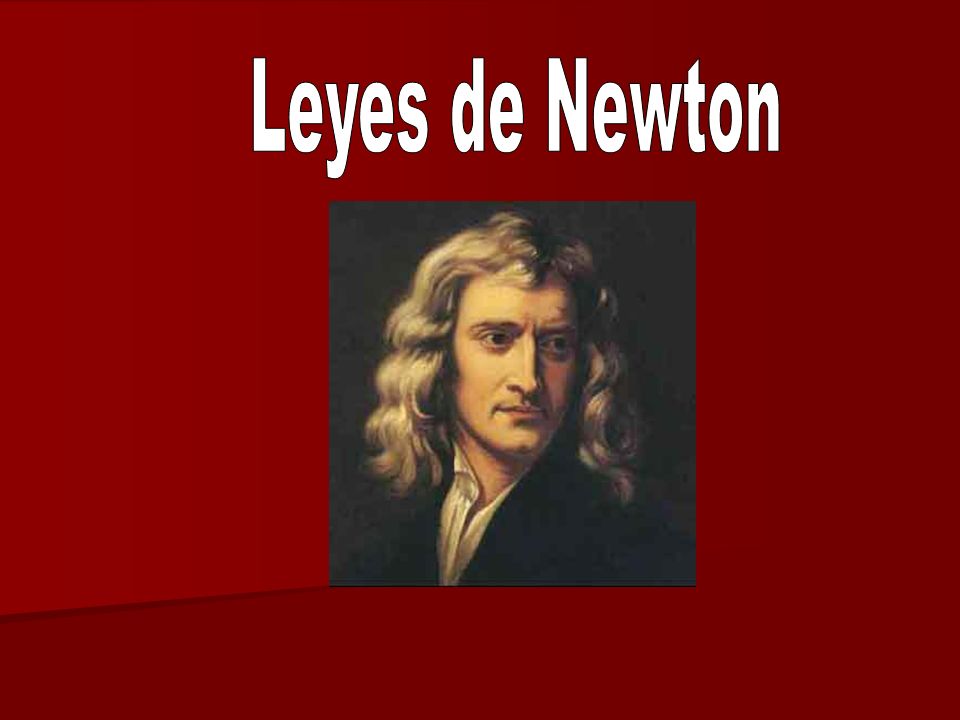 Leyes de Newton