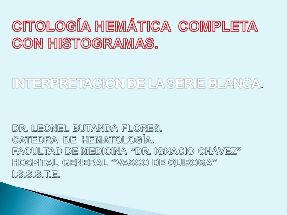 CITOLOGÍA HEMÁTICA COMPLETA CON HISTOGRAMAS.