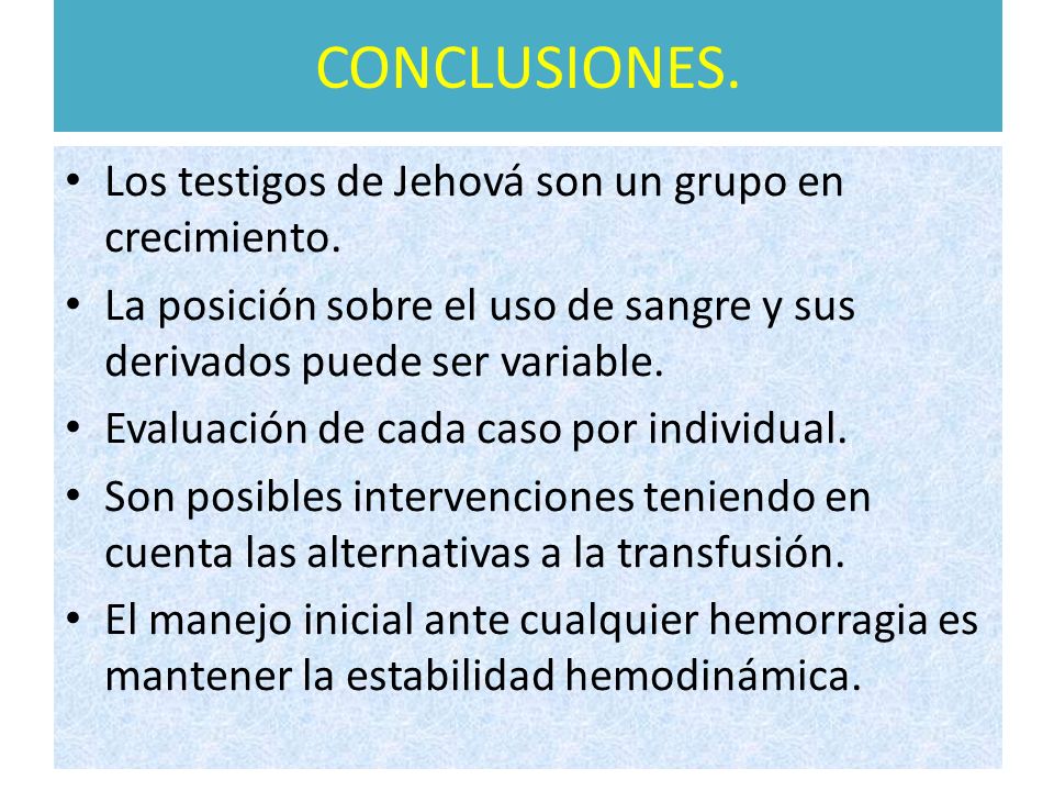 CONCLUSIONES. Los testigos de Jehová son un grupo en crecimiento.