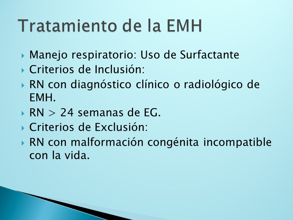 Tratamiento de la EMH Manejo respiratorio: Uso de Surfactante