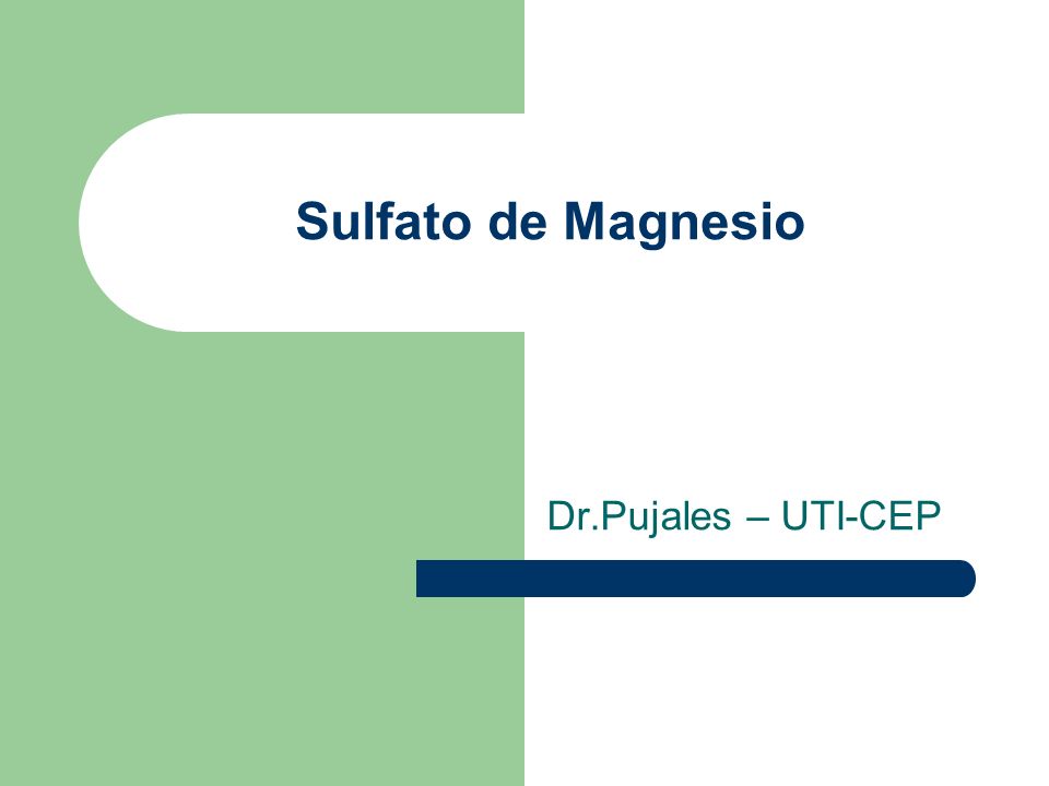 Sulfato de Magnesio Dr.Pujales – UTI-CEP