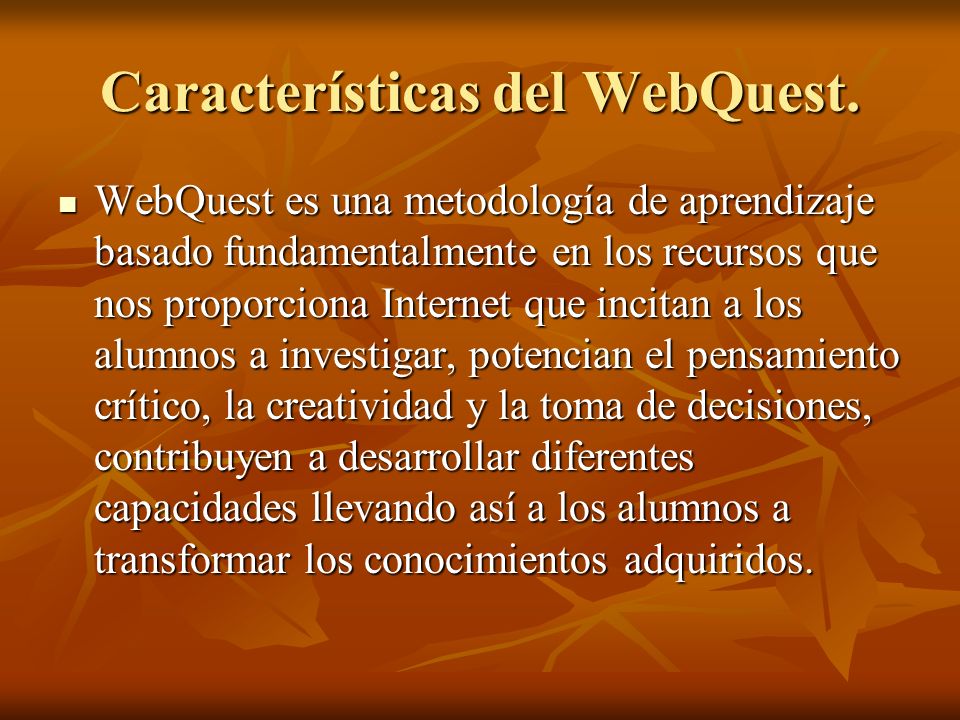 Características del WebQuest.