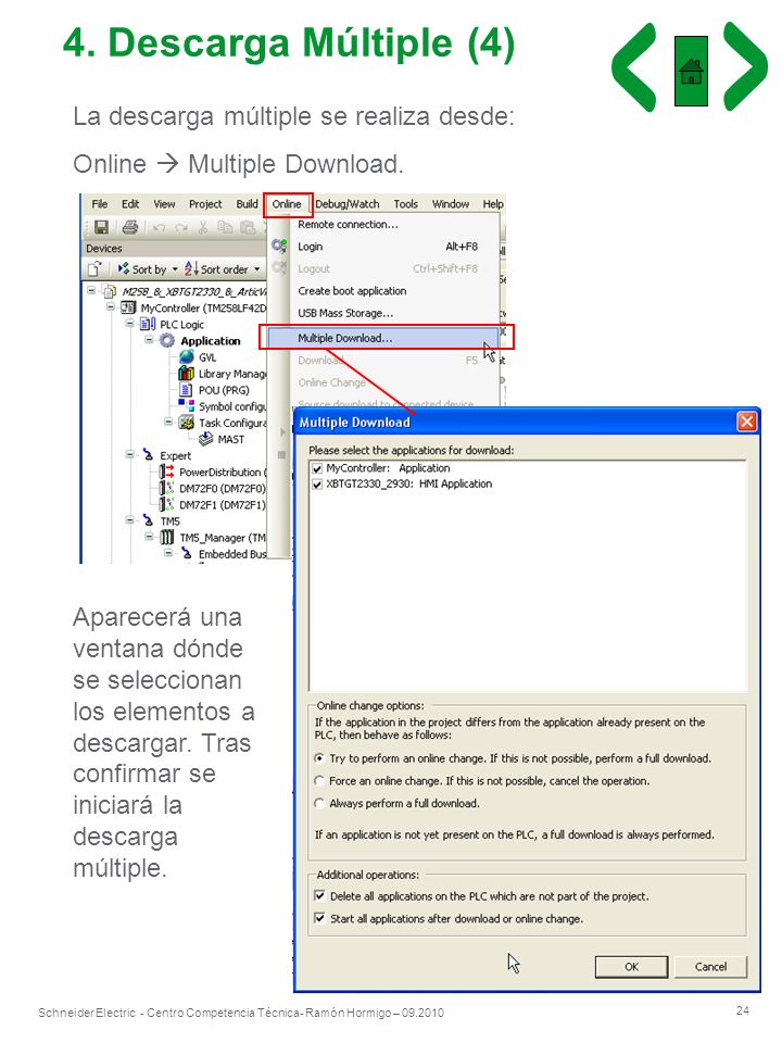 4. Descarga Múltiple (4) La descarga múltiple se realiza desde: