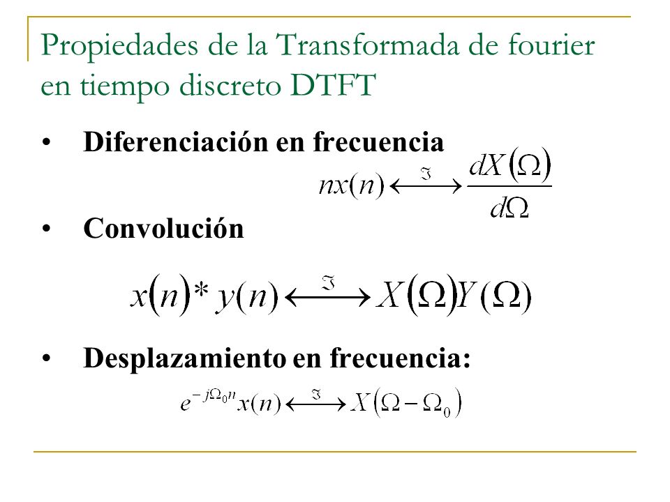 Propiedades de la Transformada de fourier en tiempo discreto DTFT