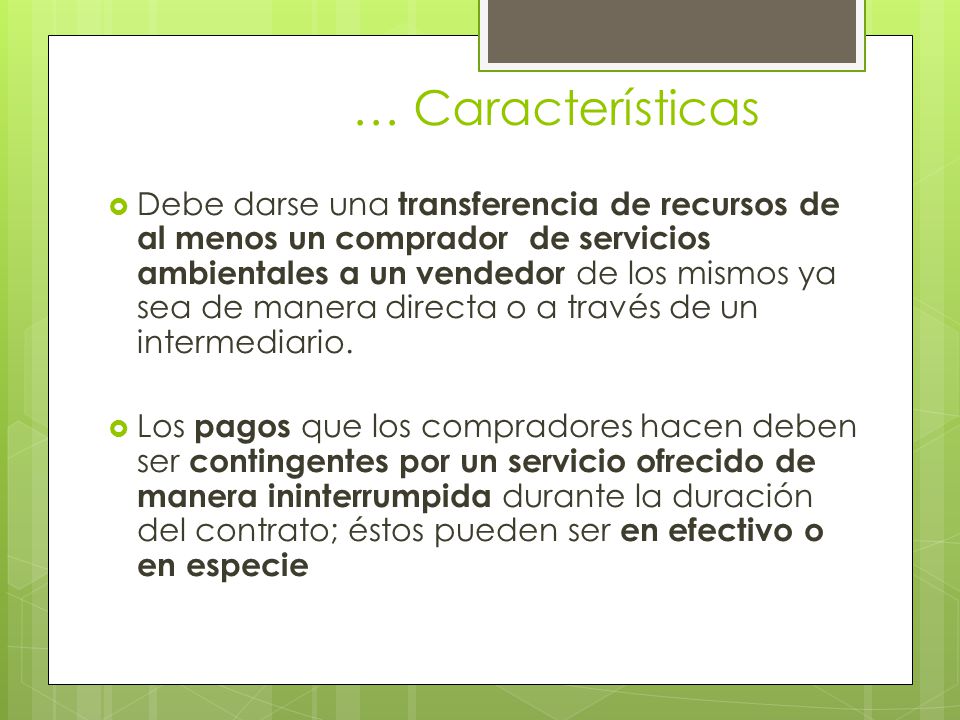… Características