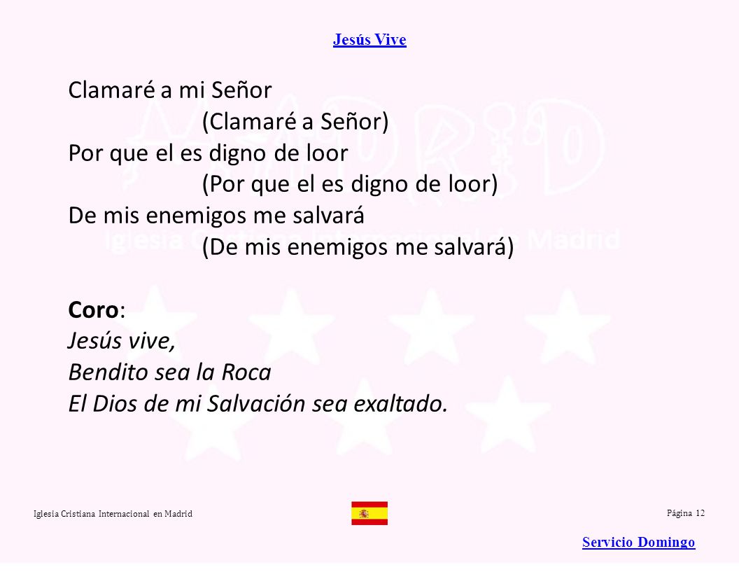 Por que el es digno de loor (Por que el es digno de loor)