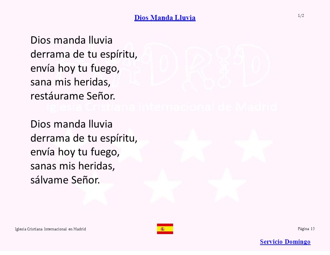 Dios manda lluvia derrama de tu espíritu, envía hoy tu fuego,