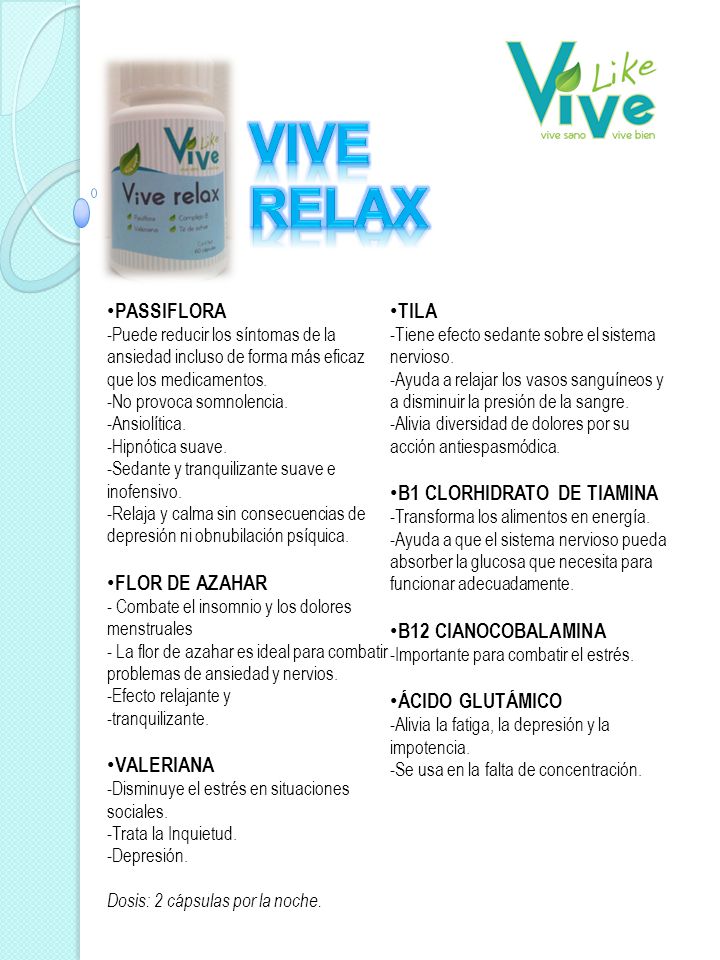 VIVE RELAX PASSIFLORA TILA B1 CLORHIDRATO DE TIAMINA FLOR DE AZAHAR