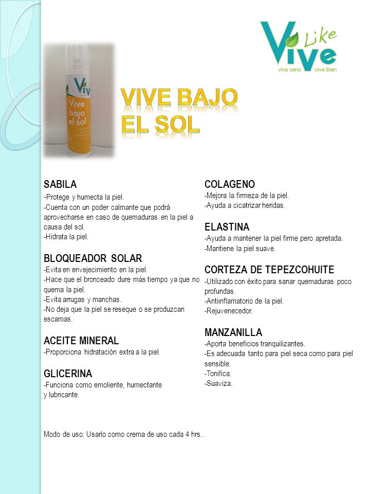 Vive bajo El sol. SABILA. COLAGENO -Mejora la firmeza de la piel. -Ayuda a cicatrizar heridas.