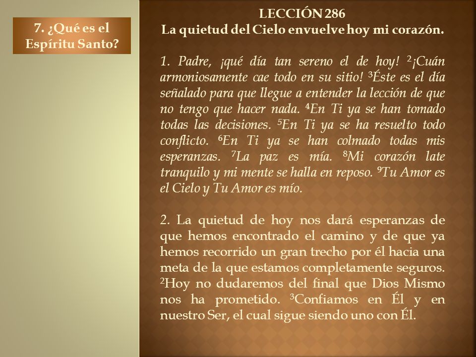 7. ¿Qué es el Espíritu Santo