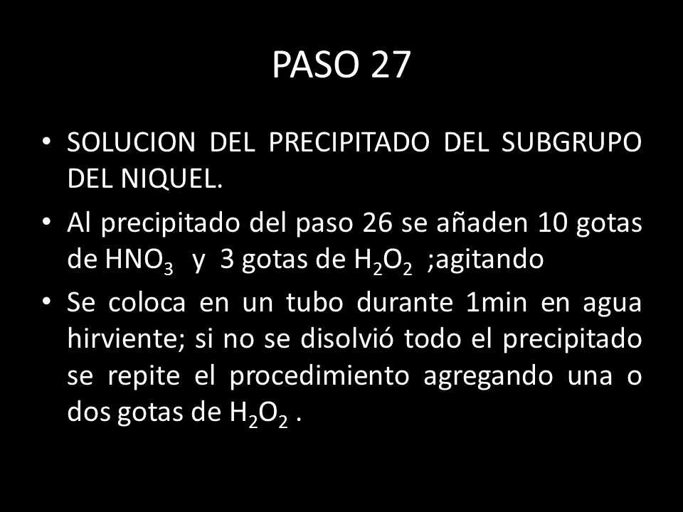 PASO 27 SOLUCION DEL PRECIPITADO DEL SUBGRUPO DEL NIQUEL.