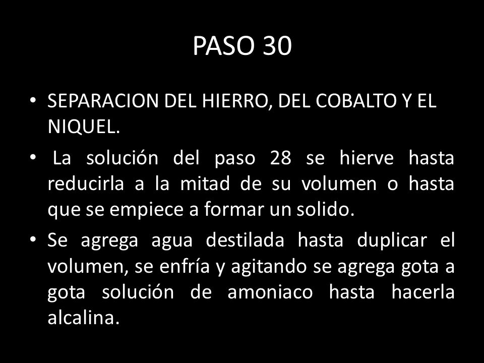 PASO 30 SEPARACION DEL HIERRO, DEL COBALTO Y EL NIQUEL.