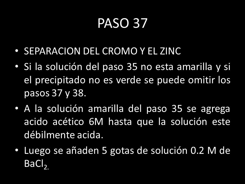 PASO 37 SEPARACION DEL CROMO Y EL ZINC