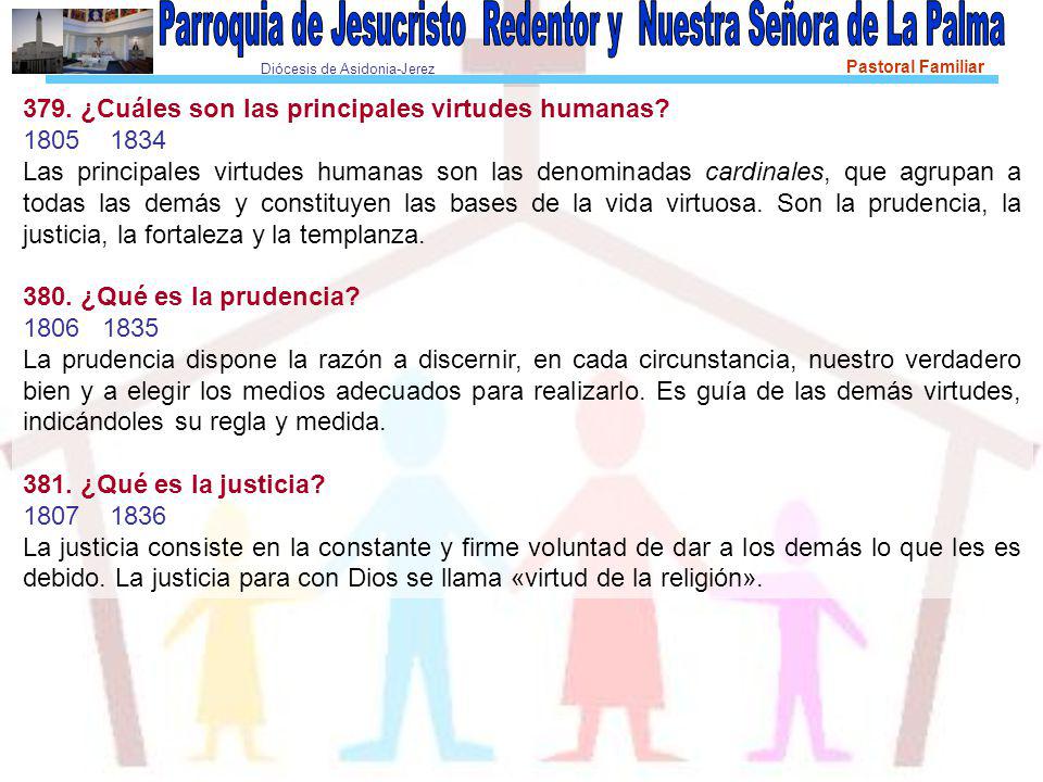 379. ¿Cuáles son las principales virtudes humanas