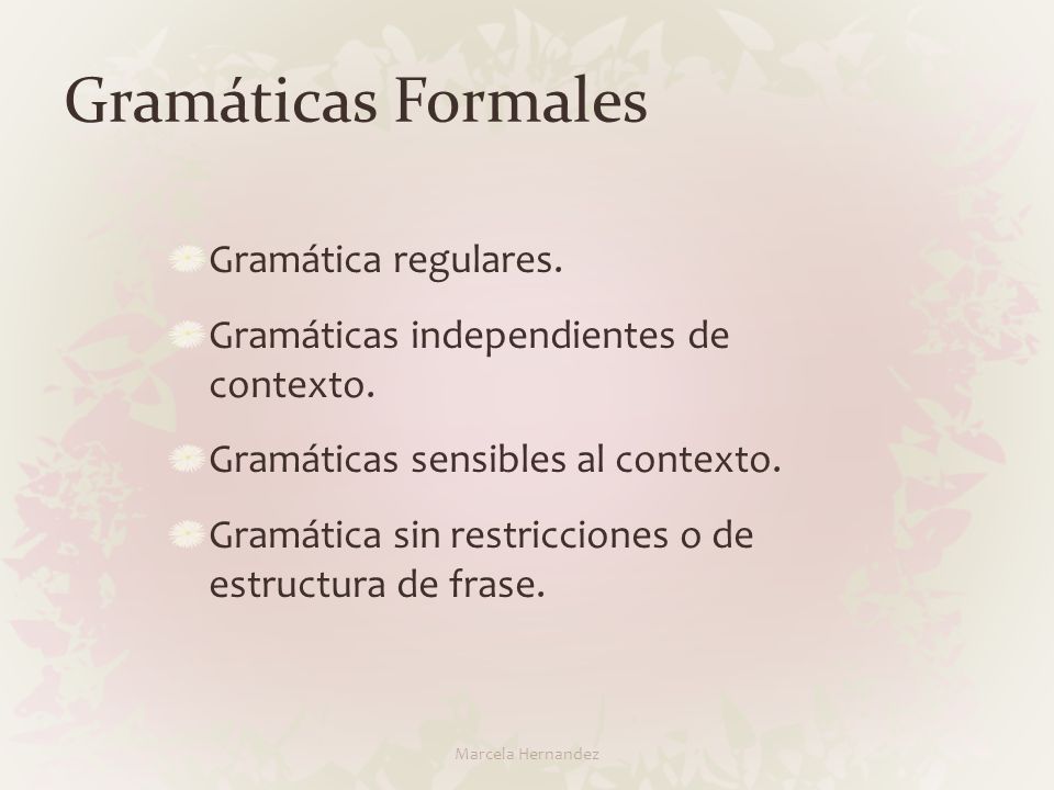 Gramáticas Formales Gramática regulares.