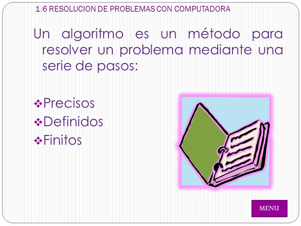 1.6 RESOLUCION DE PROBLEMAS CON COMPUTADORA